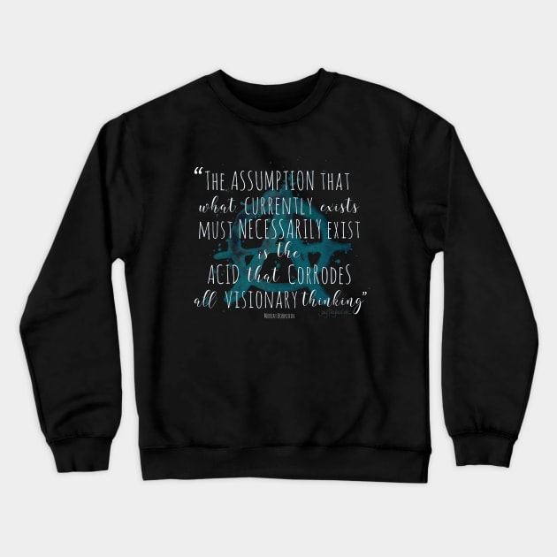 Visionary Thinking Crewneck Sweatshirt by jaytees